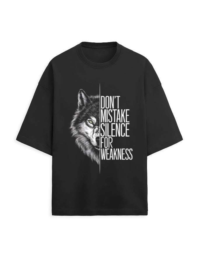 Terry Oversized Tee – Don’t Mistake Silence with Weakness Black GlowZonePrints