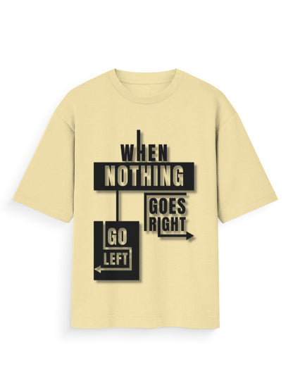 Unisex Standard T-Shirt - (When Nothing Goes Right) Beige GlowZonePrints