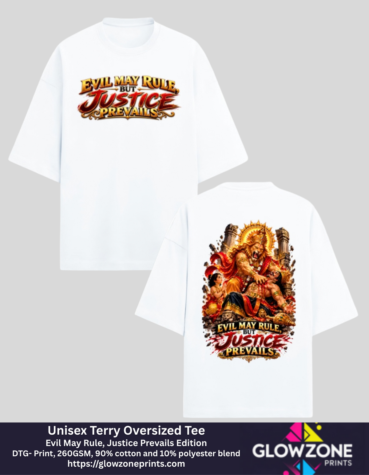 Unisex Terry Oversized Tee – Evil May Rule, Justice Prevails Edition White GlowZonePrints