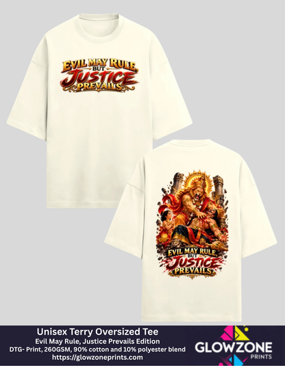 Unisex Terry Oversized Tee – Evil May Rule, Justice Prevails Edition Off White GlowZonePrints